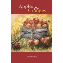 Apples and Oranges by Ron Martin Unfolds a Timeless Biblical Tale with a Modern Twist