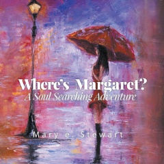 Wheres Margaret?
by Mary E. Stewart