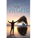 Journey to the Pacific: One Mans Quest by Judith A. Perkins will be displayed at the 2024 L.A. Times Festival of Books