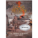 Col. David O. Scheiding Offers Insights into the Complexities of War and Patriotism in His Book The Long Return
