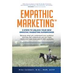 Empathic Marketing by Mike Caldwell