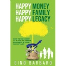 Happy Money, Happy Family, Happy Legacy is Free to Download for Only Five Days (Until 01/17/2025)