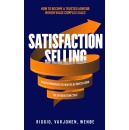 Satisfaction Selling is FREE to Download for Only Five Days (Until 01/24/2025)