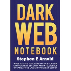 DarkCyber is produced by the Dark Web Notebook research team. The free video program is the only weekly round up of Dark Web, hidden Web, and less well-known Internet services. The book is available at https://gum.co/darkweb