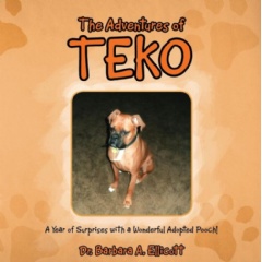 The Adventures of Teko
by Dr. Barbara A. Ellicott