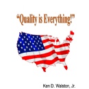 Ken D. Walston, Jr.s Quality is Everything Will be Displayed at the 2024 Los Angeles Times Festival of Books