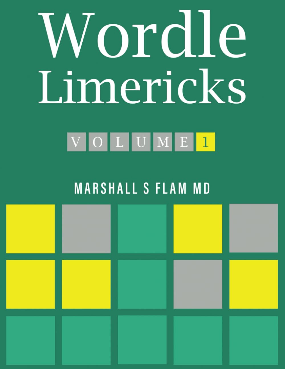 Dr. Marshall S Flam’s “Wordle Limericks Flamericks” Will Be Exhibited