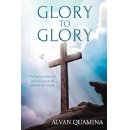 Alvan Quaminas Book Glory to Glory Exalting the Name Most High Will Be Displayed at the 2024 Printers Row Lit Fest
