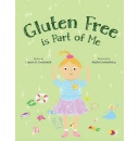 Laurie K. Oestreichs Childrens Book Gluten Free is Part of Me will be displayed at the 2024 Printers Row Lit Fest