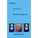 Discover the magic of family bonds and fascinating secrets in Jamie Pulos-Fry's book, Family Memories with a Little Secret Inside!