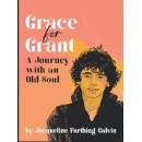 Jacqueline Farthing Galvin's book Grace for Grant: A Journey with an Old Soul will be exhibited at PRLF 2024