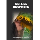 Sherry Mowell Barkers Details Unspoken Will Be Displayed at the 2024 Frankfurt Book Fair