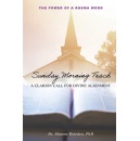 Sunday Morning Teach, Written by Dr. Sharon Breeden, PhD, Will Surely Transform Every Readers Spiritual Life