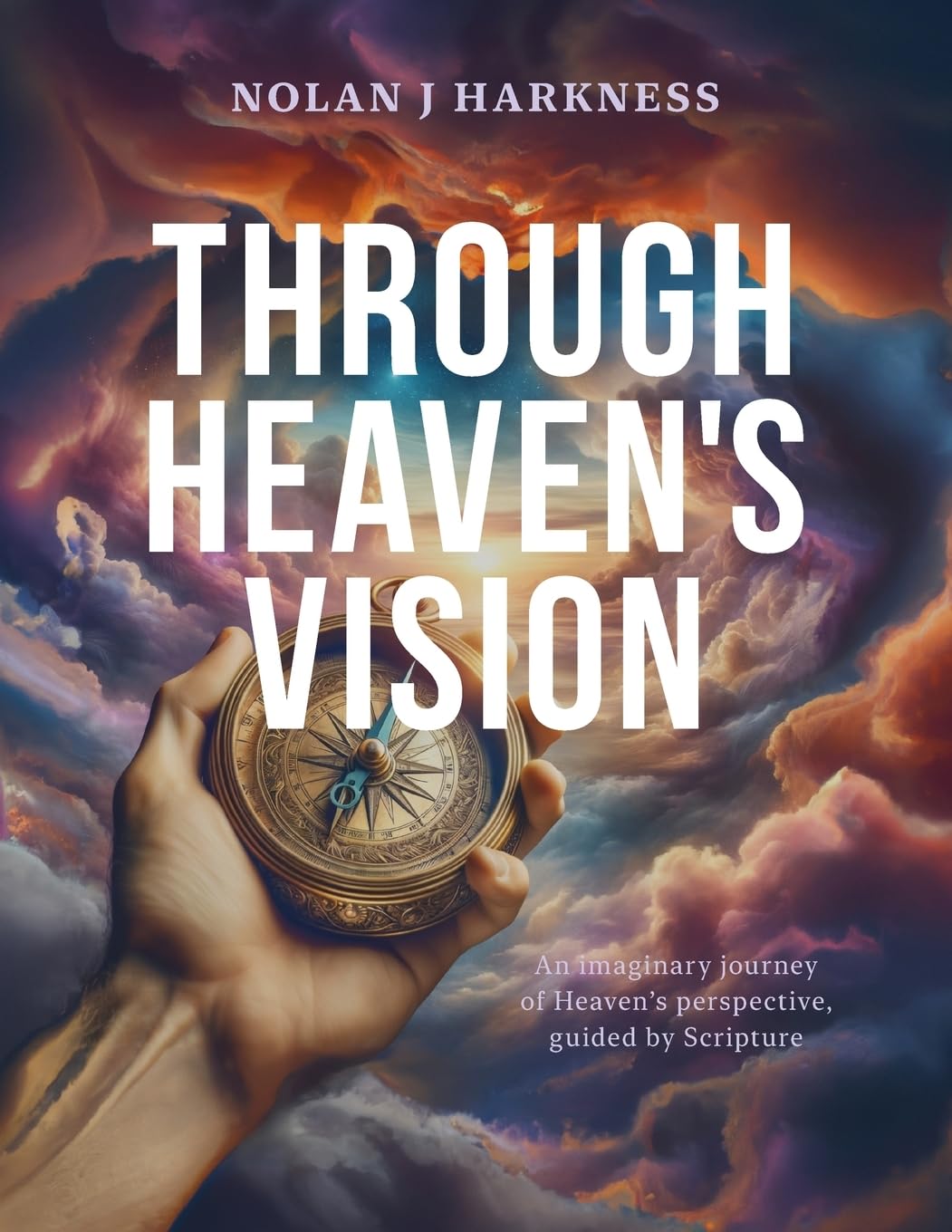 “Through Heaven’s Vision” by Nolan J. Harkness to Grace the 2024