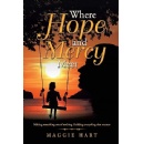 Self-help Book Where Hope and Mercy Meet by Sandra Sage (Maggie Hart) Will Be Displayed at the 2024 Guadalajara International Book Fair