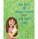 The Story of Reesie Peesie, Our One Eyed Cat by Deborah Ben-Aderet Teaches Valuable Lessons to Children of All Ages