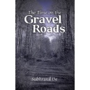 The Time on the Gravel Roads by Subhranil De Will Be Displayed at the 2025 London Book Fair