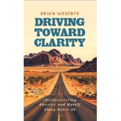 Driving Toward Clarity