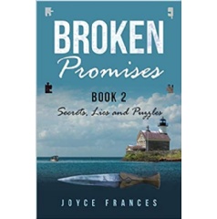 Broken Promises:Book 2 Secrets, Lies and Puzzles by Joyce Frances