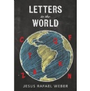 Discover the Bold Voice of Jesus Rafael Weber in Letters to the World: Abstract Poetry by JRW 21