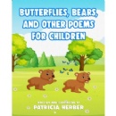 Patricia A. Herber presents “Butterflies, Bears and Other Poems for Children” – a wonderful mix of fun and learning through rhymes