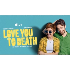 Vernica Echegui and Joan Amargs star in the new Spanish-language romantic comedy Love You to Death (A muerte), premiering February 5 on Apple TV+.