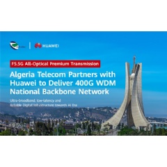 Algeria Telecom and Huawei team up to deliver a national backbone network