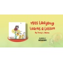 Miss Ladybug's Big Adventure: New children's book teaches a valuable lesson