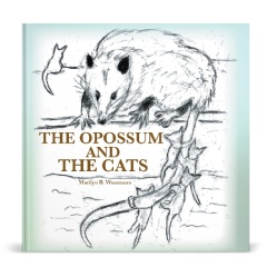 The Opossum and the Cats