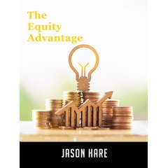 The author will show you how to use your Equity Advantage