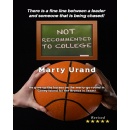 Marty Urands Not Recommended to College: A Journey of Achievement and Philosophy