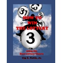 Gip E. Noble, Jr. Reveals Groundbreaking Strategies in How To Win The Lottery   Using the Best Lottery Chart