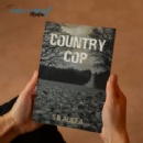 Country Cop by Steven Alicea: A Thrilling Mystery Set in the  Heartland of America