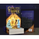 Lockley Bremner Presents: Come Into My Fathers Teepee: The Heavenly Family - A Step into a Revelation