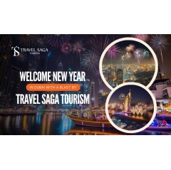 Welcome New Year 2025 in Dubai With A Blast By Travel Saga Tourism