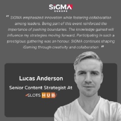 Lucas Anderson sharing his thoughts about participating in such importaint iGaming event.